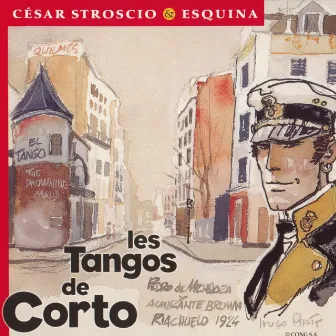 Los tangos de Corto by César Stroscio