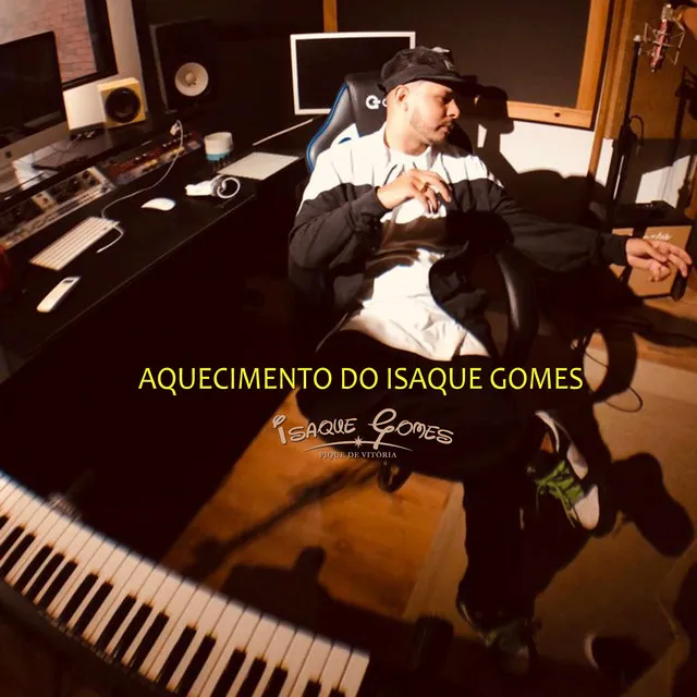 Aquecimento do Isaque Gomes