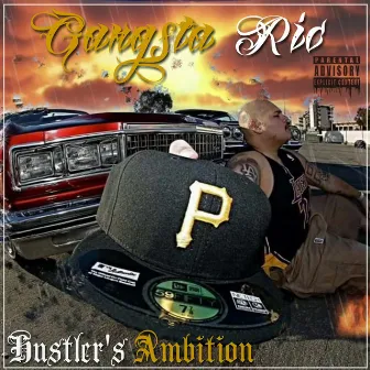 Hustler's Ambition by Gangsta Ric