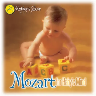 Mozart for Baby's Mind by Michael Maxwell