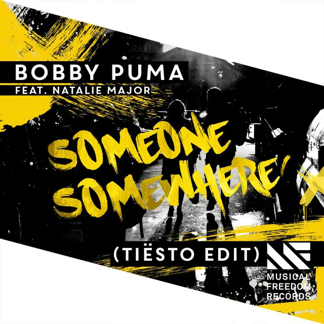 Someone Somewhere (feat. Natalie Major) - Tiësto Edit