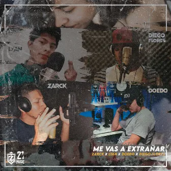 Me Vas a Extrañar by Zarck