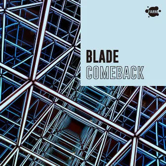 COMEBACK by BLADe