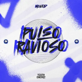 Pulso Ravioso by Monkid