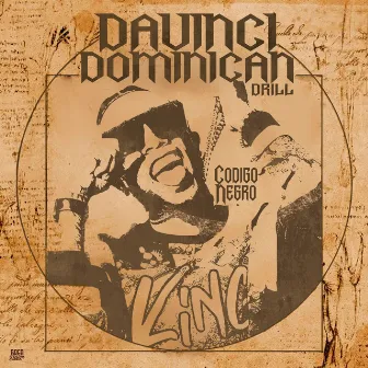 DAVINCI DOMINICAN DRILL by Codigo Negro