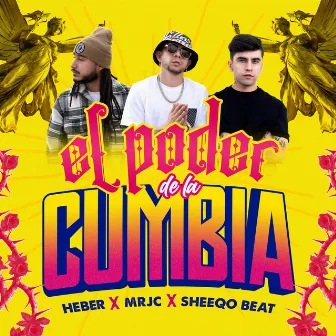 El Poder De La Cumbia by Mr Jc