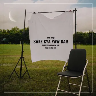 Sake Kya Yaw Gar by Yaw Yazt