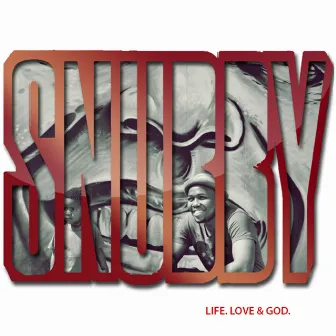 Life, Love and God by Snubby