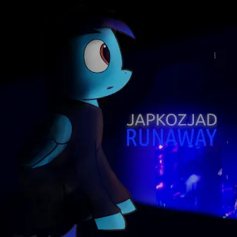 Runaway by Japkozjad