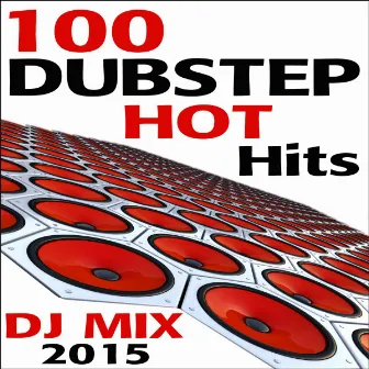 100 Dubstep Hot Hits DJ Mix 2015 by Dubstep Doc