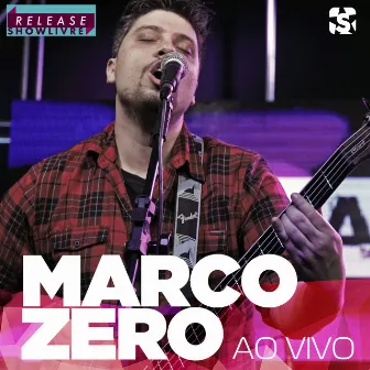 Marcozero no Release Showlivre (Ao Vivo) by Marcozero