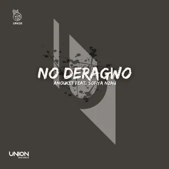 No Deragwo by Anouket