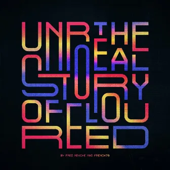 THE UNREAL STORY OF LOU REED (Instrumental) by French 79