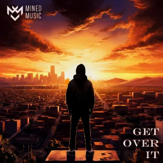 Get over It by Mined Music