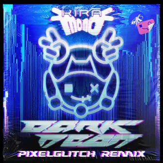 Dark Neon (Pixelglitch Remix) by Cimarrón