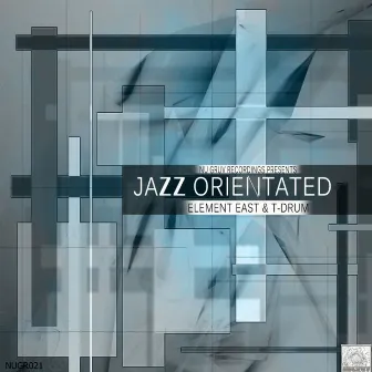 Jazz Orientated by T-Drum