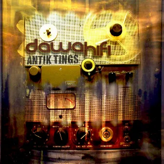 Antik Tings by Dawa HiFi