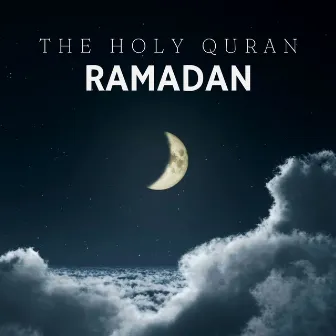 Ramadan by The Holy Quran