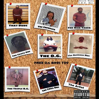 Free Da Bros Too by Deech Wade