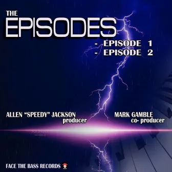 The Episodes Volume A by Allen Speedy Jackson