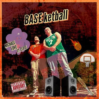 BASEketball by Michael Love