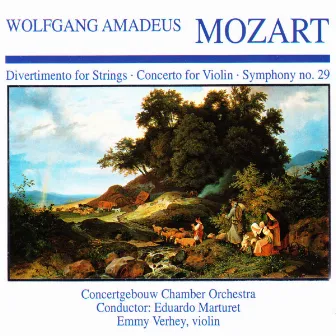 Wolfgang Amedeus Mozart: Divertimento for String · Concerto for Violin · Symphony No. 29 by Emmy Verhey