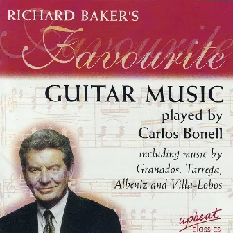 Richard Baker's Favourite Guitar Music by Carlos Bonell