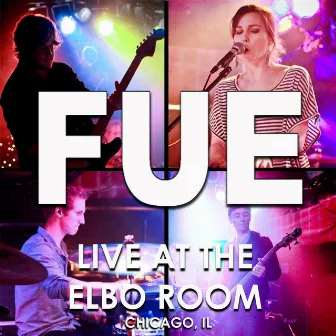 Live At The Elbo Room by Fué