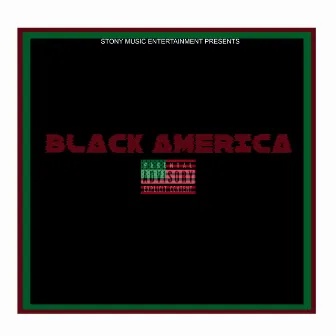 Black America by Stony Tony