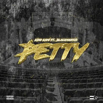 Petty by King Kami