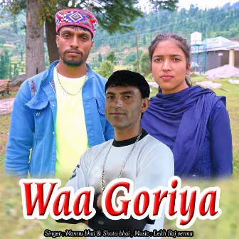 Waa Goriya by Mannu Bhai