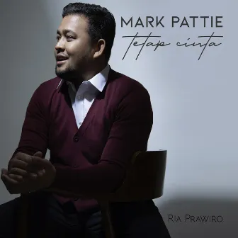 Tetap Cinta by Mark Pattie