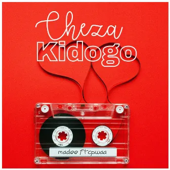 Cheza Kidogo by Madee