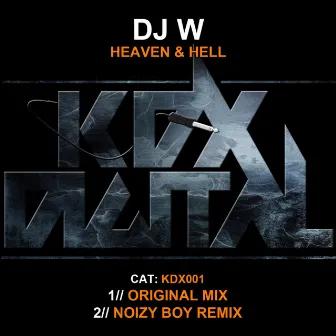 Heaven & Hell by DJ W