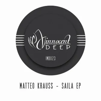 Saila EP by Matteo Krauss