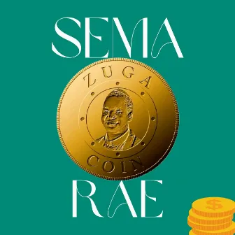 Zuga Coin by Sema Rae