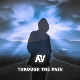 Through the Pain by Avolve