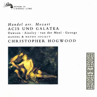 Handel: Acis und Galatea (Arr. Mozart) by Nico Van Der Meel