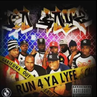 Run 4 Ya Lyfe by Garifuna Outlawz