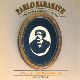 Pablo Sarasate: Obras para Violín y Piano by Pablo de Sarasate