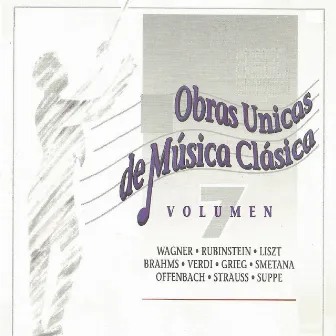 Obras Unicas de Música Clásica Vol. 7 by Berliner Symphoniker