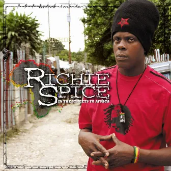 In The Streets To Africa by Richie Spice