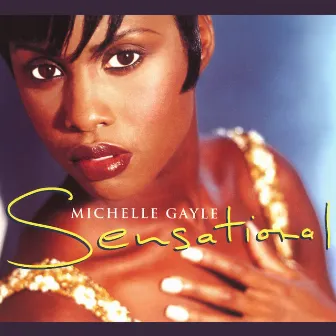 Sensational (The Remixes) by Michelle Gayle