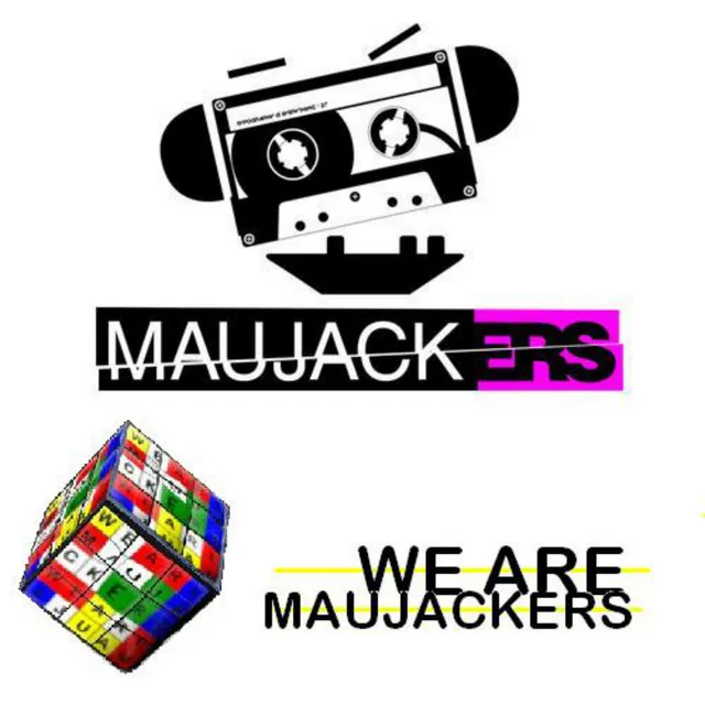 We Are Maujackers - Original Mix