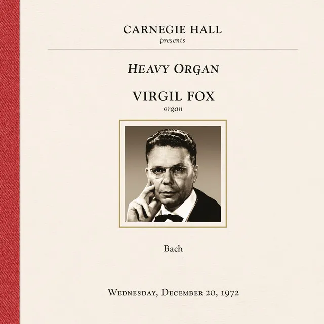 Virgil Fox at Carnegie Hall, New York City, December 20, 1972