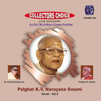 Palghat K. V. Narayana Swami, Vol. 2 (Live) by Palghat K. V. Narayana Swami