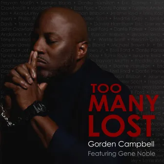 Too Many Lost by Gorden Campbell