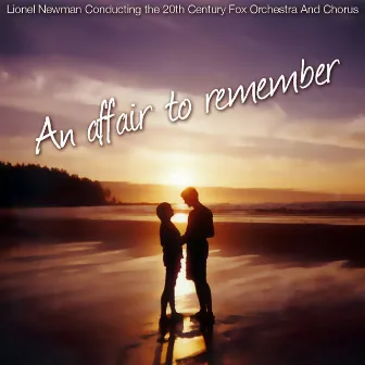 An Affair To Remember by 20th Century Fox Chorus