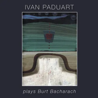 Plays Burt Bacharach by Ivan Paduart