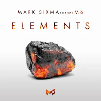 Mark Sixma presents M6 - Elements by M6